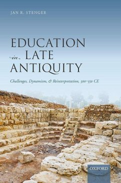 Education in Late Antiquity - Stenger, Jan R