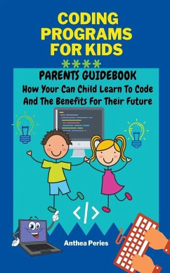 Coding Programs For Kids - Peries, Anthea