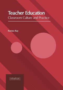 Teacher Education: Classroom Culture and Practice