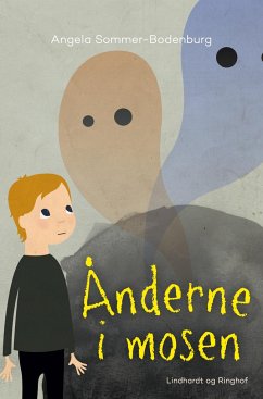 Ånderne i mosen - Bodenburg, Angela Sommer