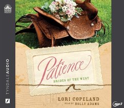 Patience: Brides of the West, Book 6 Volume 6 - Copeland, Lori