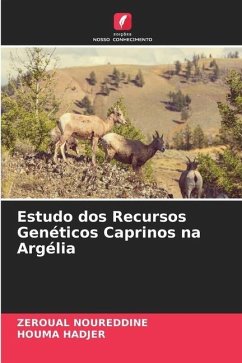 Estudo dos Recursos Genéticos Caprinos na Argélia - NOUREDDINE, ZEROUAL;HADJER, HOUMA