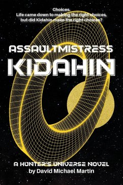 Assaultmistress Kidahin - Michael Martin, David