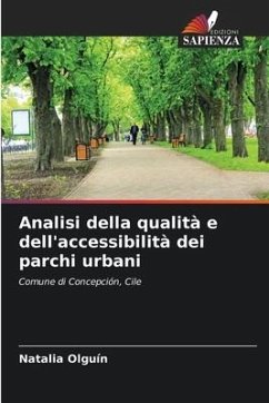 Analisi della qualità e dell'accessibilità dei parchi urbani - Olguín, Natalia