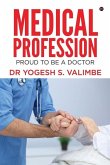 Medical Profession: Proud to Be a Doctor