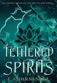 Tethered Spirits