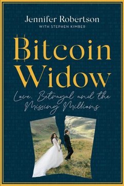 Bitcoin Widow - Robertson, Jennifer; Kimber, Stephen