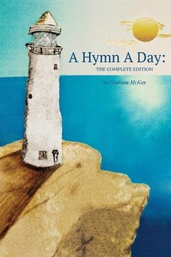 A Hymn a Day: The Complete Edition - McKay, Graham