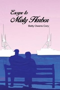 Escape to Misty Harbor - Cory, Betty Owens