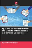 Quadro de Investimento. Do Direito Internacional ao Direito Congolês