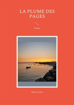 La plume des pages (eBook, ePUB) - Azzam, Mona