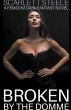 Broken by the Domme - A Femdom Dark... - Bild 1