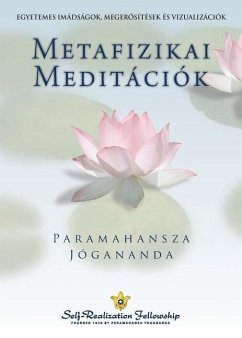 Metaphysical Meditations (Hungarian) - Yogananda, Paramahansa