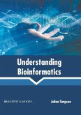 Understanding Bioinformatics