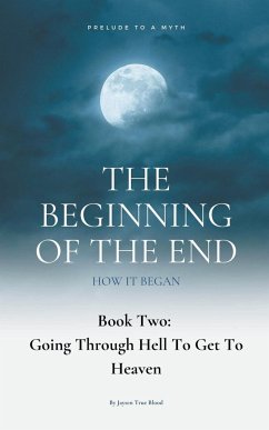 The Beginning Of The End, Book 2 - Blood, Jaysen True