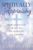 Spiritually Appraising