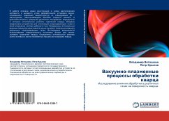 Vakuumno-plazmennye processy obrabotki kwarca - Vetoshkin, Vladimir; Krylow, Petr