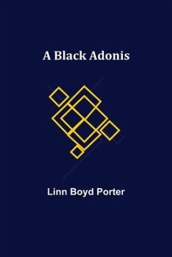 A Black Adonis - Boyd Porter, Linn