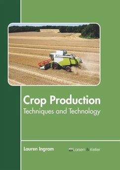 Crop Production: Techniques and Technology