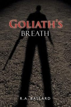 Goliath's Breath - Ballard, R. A.