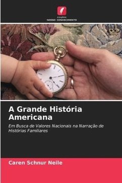 A Grande História Americana - Schnur Neile, Caren