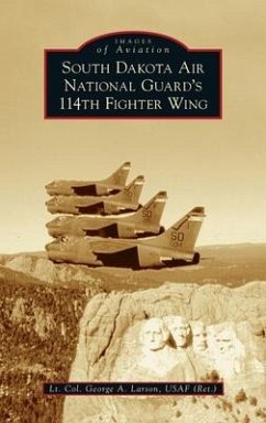 South Dakota Air National Guard's 114th Fighter Wing - Larson Usaf (Ret, Lt Col George a