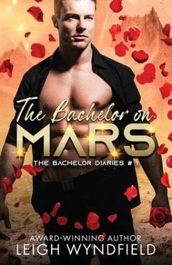 The Bachelor on Mars - Wyndfield, Leigh