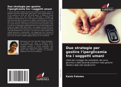 Due strategie per gestire l'iperglicemia tra i soggetti umani - Fatema, Kaniz