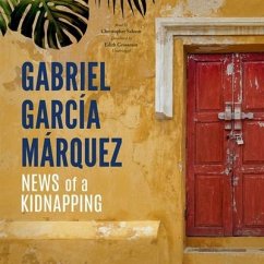 News of a Kidnapping - García Márquez, Gabriel
