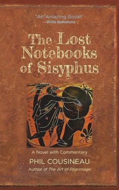 The Lost Notebooks of Sisyphus - Cousineau, Phil
