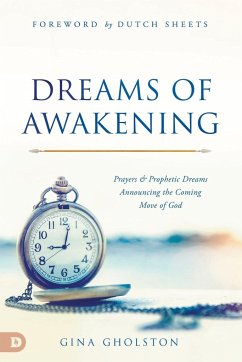 Dreams of Awakening - Gholston, Gina