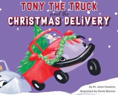 Cover Tony the Truck and the Christmas Delivery