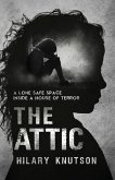 The Attic: A lone safe space inside a house of terror