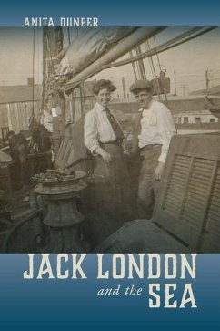 Jack London and the Sea - Duneer, Anita