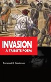Invasion: A Tribute Poem