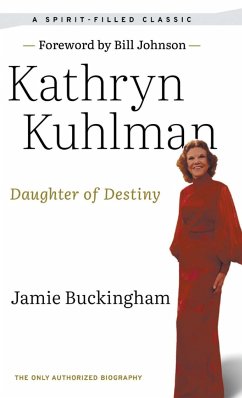 Daughter of Destiny - Kuhlman, Kathryn; Buckingham, Jamie