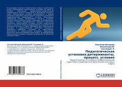 Pedagogicheskaq ustanowka:determinanty, process, uslowiq - Begidowa, Swetlana; Ju., Ioakimidi; L., Sel'midis