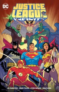 Justice League Infinity - J.M., Dematteis; Beavers, Ethen