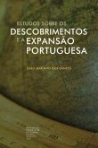 Estudos sobre os Descobrimentos e a Expansão Portuguesa: Volume III
