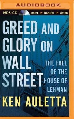 Greed and Glory on Wall Street: The Fall of the House of Lehman - Auletta, Ken