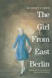 The Girl From East Berlin: a romantic... - Bild 1