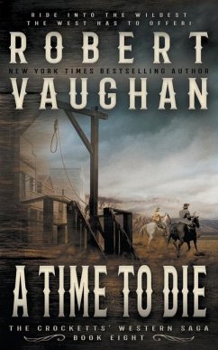 A Time To Die - Vaughan, Robert