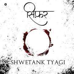 Sifar - Shwetank Tyagi