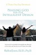 Praising God for Our Intelligent Design - Bild 1