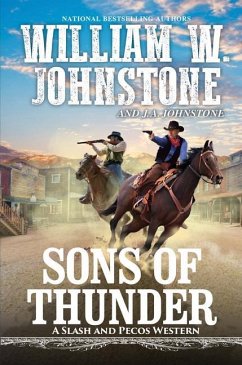 Sons of Thunder - Johnstone, William W.; Johnstone, J. A.