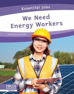 We Need Energy Workers - Rossiter, Brienna