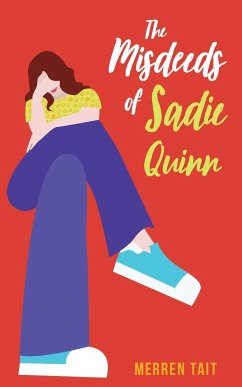 The Misdeeds of Sadie Quinn - Tait, Merren