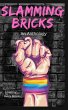 Slamming Bricks - Bild 1