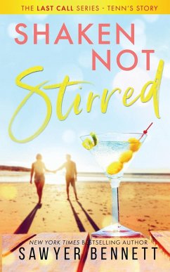 Shaken, Not Stirred - Bennett, Sawyer