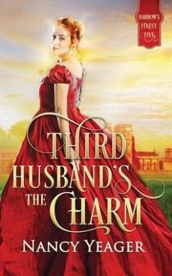 Third Husband's the Charm: Harrow's Finest Five Series - Yeager, Nancy
